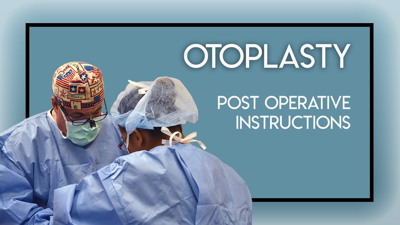 Otoplasty Post Operative