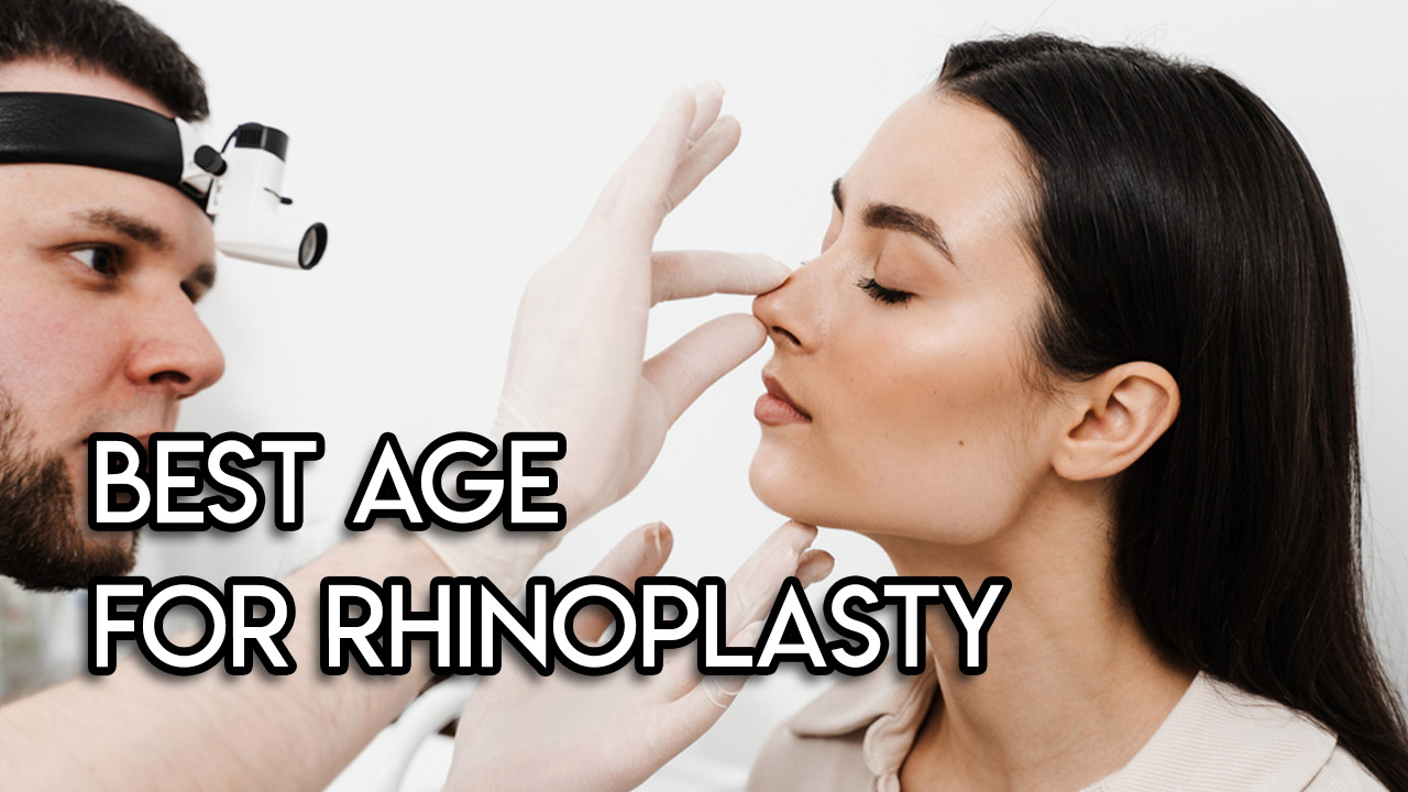 Best Age for Rhinoplasty